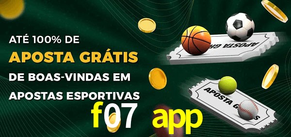 f07 app Ate 100% de Aposta Gratis